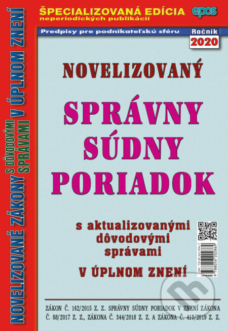 Kniha: Novelizovaný Správny súdny poriadok (Epos). Epos, 2020 Kniha: Novelizovaný Správny súdny poriadok (Epos). Epos, 2020