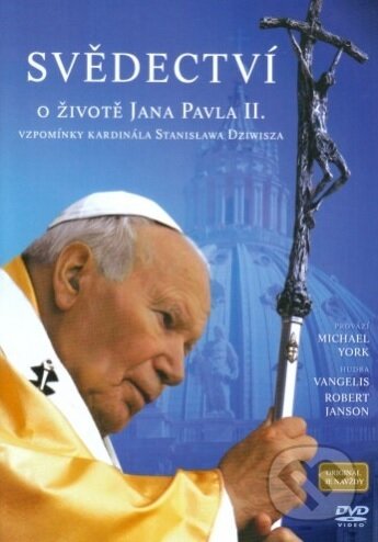 Film: Svědectví o životě Jana Pavla II. () (DVD). , 2008 Film: Svědectví o životě Jana Pavla II. () (DVD). , 2008