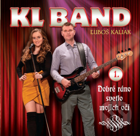 Hudobné CD: KL Band: Dobré ráno svetlo mojich očí 1 (Hudobné albumy). Hudobné albumy, 2019 Hudobné CD: KL Band: Dobré ráno svetlo mojich očí 1 (Hudobné albumy). Hudobné albumy, 2019