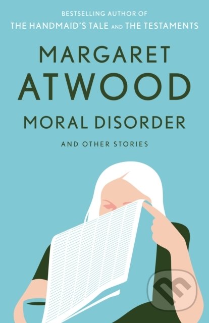 Moral Disorder and Other Stories - Margaret Atwood, Penguin Books, 2008