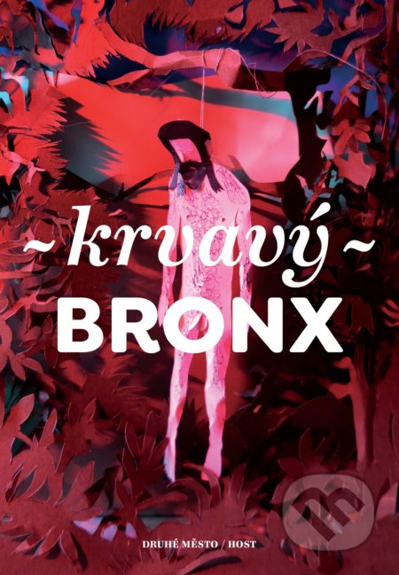 Kniha: Krvavý Bronx (Alena Mornštajnová, Bianca Bellová, Dora Kaprálová, Irena Dousková, Jan Němec, Kateřina Tučková, Ludvík Němec, Martin Reiner, Michal Konečný, Michal Sýkora, Ondřej Hübl, Petr Stančík, Petra Dvořáková, Petra Soukupová, Štěpán Kučera a Václav Kahuda). Druhé město, 2020 Kniha: Krvavý Bronx (Alena Mornštajnová, Bianca Bellová, Dora Kaprálová, Irena Dousková, Jan Němec, Kateřina Tučková, Ludvík Němec, Martin Reiner, Michal Konečný, Michal Sýkora, Ondřej Hübl, Petr Stančík, Petra Dvořáková, Petra Soukupová, Štěpán Kučera a Václav Kahuda). Druhé město, 2020