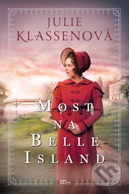 Kniha: Most na Belle Island (Julie Klassen), 2020 Kniha: Most na Belle Island (Julie Klassen), 2020