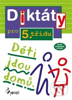 Kniha: Diktáty pro 5. třídu (Petr Šulc). Pierot, 2020 Kniha: Diktáty pro 5. třídu (Petr Šulc). Pierot, 2020