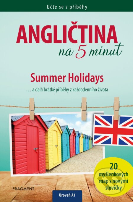 Kniha: Učte se s příběhy: Angličtina na 5 minut (Dominic Butler). Nakladatelství Fragment, 2020 Kniha: Učte se s příběhy: Angličtina na 5 minut (Dominic Butler). Nakladatelství Fragment, 2020
