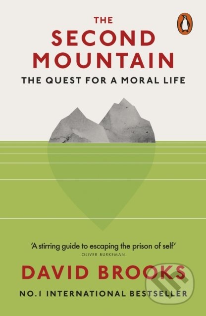Kniha: The Second Mountain (David Brooks). Penguin Books, 2020 Kniha: The Second Mountain (David Brooks). Penguin Books, 2020
