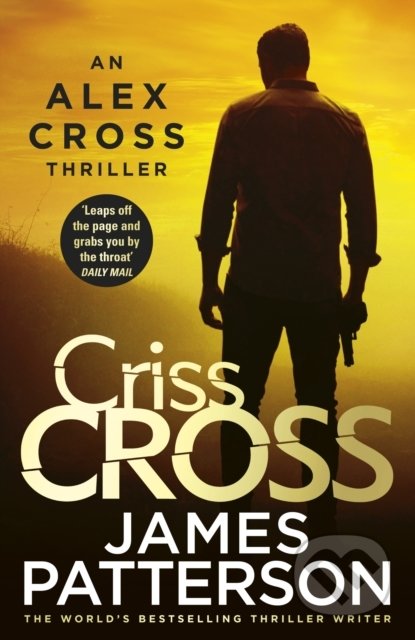 Kniha: Criss Cross (James Patterson). Arrow Books, 2020 Kniha: Criss Cross (James Patterson). Arrow Books, 2020