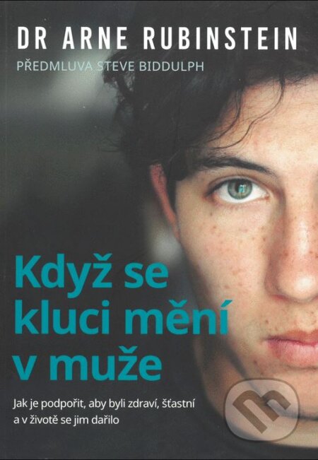 Kniha: Když se kluci mění v muže (Arne Rubinstein). True Self, 2019 Kniha: Když se kluci mění v muže (Arne Rubinstein). True Self, 2019