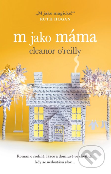 Kniha: M jako máma (Eleanor O´Reilly). Domino, 2020 Kniha: M jako máma (Eleanor O´Reilly). Domino, 2020