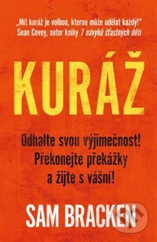 Kniha: Kuráž (Sam Bracken). Via, 2020 Kniha: Kuráž (Sam Bracken). Via, 2020