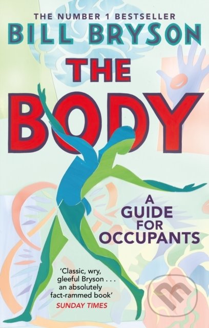 Kniha: The Body (Bill Bryson). Black Swan, 2020 Kniha: The Body (Bill Bryson). Black Swan, 2020