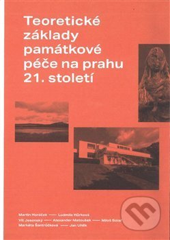 Kniha: Teoretické základy památkové péče na prahu 21. století (Dalibor Prix a Ludmila Hůrková). Ústav dějin umění Akademie věd, 2020 Kniha: Teoretické základy památkové péče na prahu 21. století (Dalibor Prix a Ludmila Hůrková). Ústav dějin umění Akademie věd, 2020