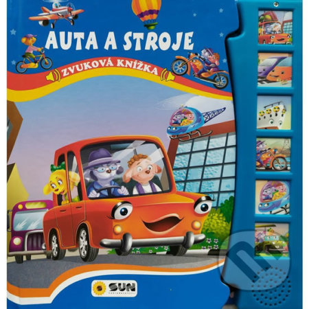 Kniha: Auta a stroje (SUN). SUN, 2020 Kniha: Auta a stroje (SUN). SUN, 2020