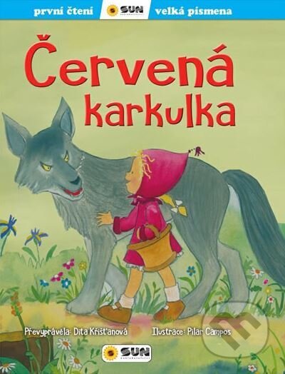 Kniha: Červená karkulka (Dita Křišťanová). SUN, 2021 Kniha: Červená karkulka (Dita Křišťanová). SUN, 2021