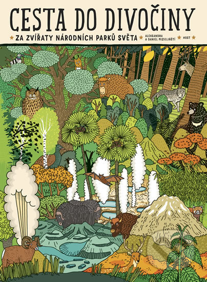 Kniha: Cesta do divočiny (Aleksandra Mizielinska a Daniel Mizielinski). Host, 2020 Kniha: Cesta do divočiny (Aleksandra Mizielinska a Daniel Mizielinski). Host, 2020