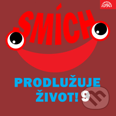 Audiokniha: Smích prodlužuje život! 9 (Achille Gregor, Bedřich Zelenka, Darek Vostřel, Fan Vavřincová, František Němec, Gustav Oplustil, Jaroslav Štercl, Lubomír Lipský st., Pavel Hanuš a Václav Zeman). Supraphon, 2019 Audiokniha: Smích prodlužuje život! 9 (Achille Gregor, Bedřich Zelenka, Darek Vostřel, Fan Vavřincová, František Němec, Gustav Oplustil, Jaroslav Štercl, Lubomír Lipský st., Pavel Hanuš a Václav Zeman). Supraphon, 2019