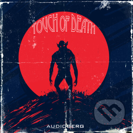Audiokniha: Touch of Death (Robert Ervin Howard). Audioberg, 2020 Audiokniha: Touch of Death (Robert Ervin Howard). Audioberg, 2020