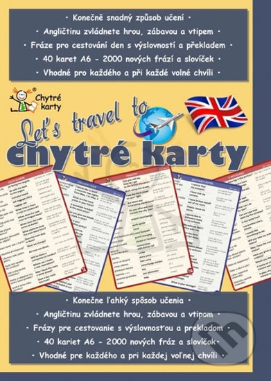 Kniha: Chytré karty: Angličtina - Let’s travel to (Chytrá Lola). Chytrá Lola, 2018 Kniha: Chytré karty: Angličtina - Let’s travel to (Chytrá Lola). Chytrá Lola, 2018