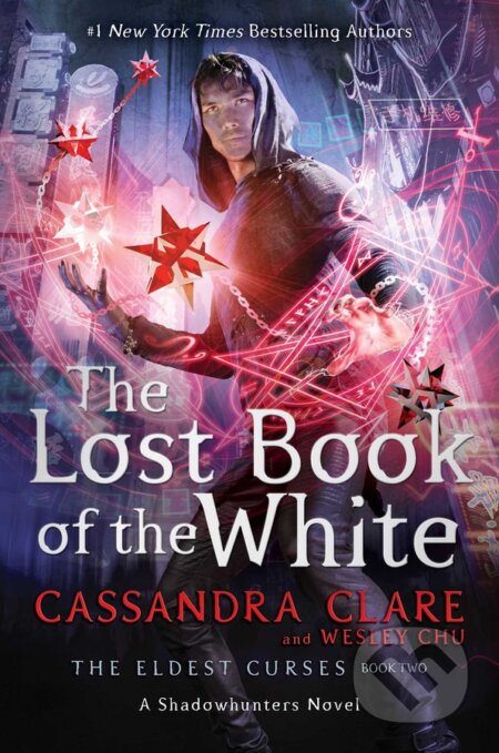Kniha: The Lost Book of the White (Cassandra Clare a Wesley Chu). Simon & Schuster, 2020 Kniha: The Lost Book of the White (Cassandra Clare a Wesley Chu). Simon & Schuster, 2020
