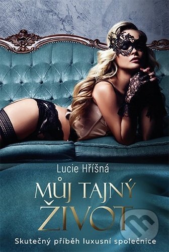 Kniha: Můj tajný život (Lucie Hříšná), 2020 Kniha: Můj tajný život (Lucie Hříšná), 2020