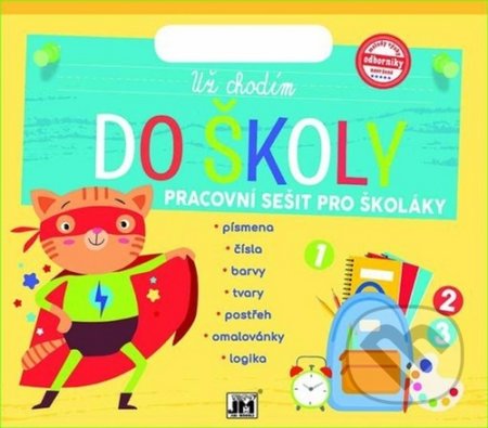 Kniha: Už chodím do školy (Jiří Models). Jiří Models, 2020 Kniha: Už chodím do školy (Jiří Models). Jiří Models, 2020