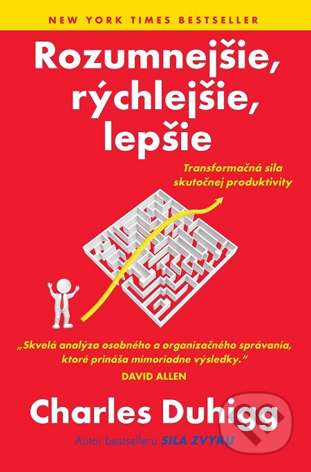 E-kniha: Rozumnejšie, rýchlejšie, lepšie (Charles Duhigg). Tatran, 2017 E-kniha: Rozumnejšie, rýchlejšie, lepšie (Charles Duhigg). Tatran, 2017