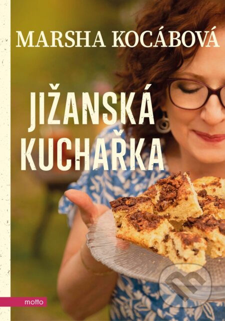 E-kniha: Jižanská kuchařka (Marsha Kocábová). Motto, 2020 E-kniha: Jižanská kuchařka (Marsha Kocábová). Motto, 2020