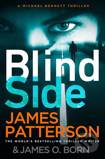 Kniha: Blindside: Michael Bennett 12 (James Patterson). Century, 2020 Kniha: Blindside: Michael Bennett 12 (James Patterson). Century, 2020