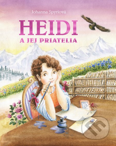 Kniha: Heidi a jej priatelia (Johanna Spyri a Jitka Škápíková). Fortuna Libri, 2020 Kniha: Heidi a jej priatelia (Johanna Spyri a Jitka Škápíková). Fortuna Libri, 2020