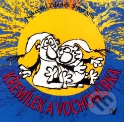 Kniha: Křemílek a Vochomůrka (Václav Čtvrtek a Zdeněk Smetana). Albatros CZ, 2004 Kniha: Křemílek a Vochomůrka (Václav Čtvrtek a Zdeněk Smetana). Albatros CZ, 2004