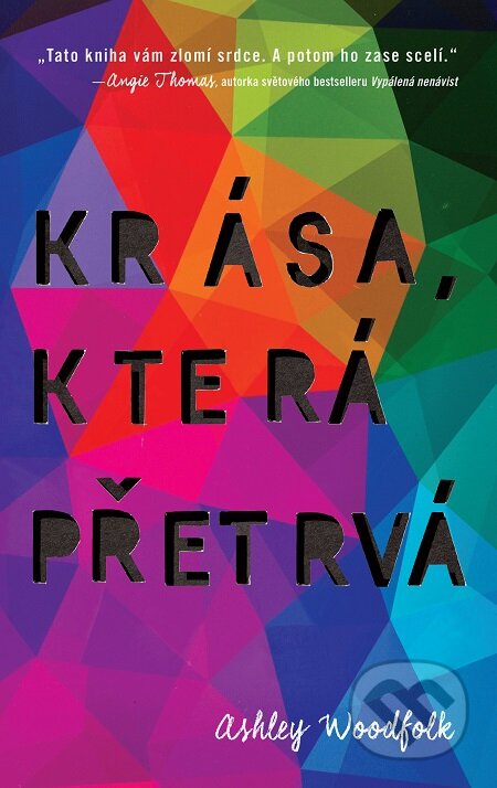 E-kniha: Krása, která přetrvá (Ashley Woodfolk). Slovart CZ, 2020 E-kniha: Krása, která přetrvá (Ashley Woodfolk). Slovart CZ, 2020