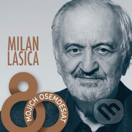 Hudební CD: Milan Lasica: Mojich osemdesiat (Hudobné albumy). Hudobné albumy, 2020 Hudební CD: Milan Lasica: Mojich osemdesiat (Hudobné albumy). Hudobné albumy, 2020
