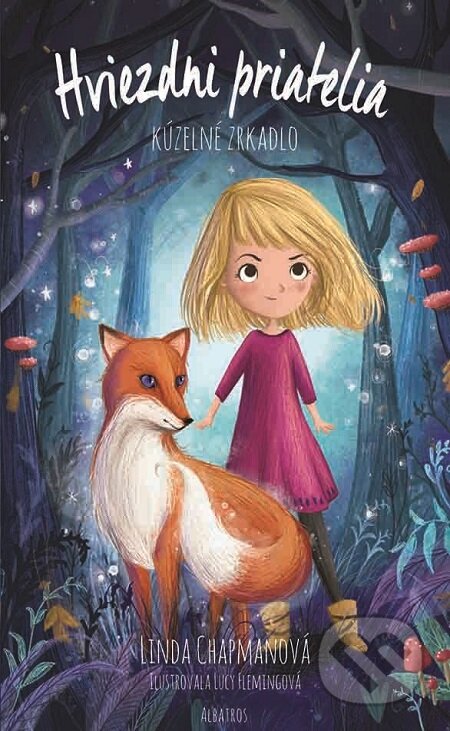 E-kniha: Hviezdni priatelia: Kúzelné zrkadlo (Linda Chapman). Albatros SK, 2019 E-kniha: Hviezdni priatelia: Kúzelné zrkadlo (Linda Chapman). Albatros SK, 2019