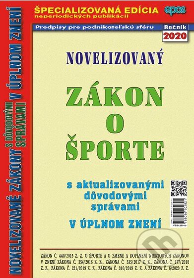 Kniha: Novelizovaný zákon o športe 2020 (Epos). Epos, 2020 Kniha: Novelizovaný zákon o športe 2020 (Epos). Epos, 2020