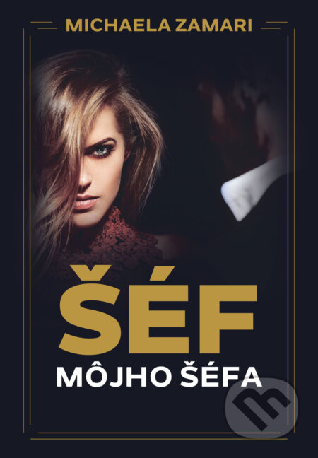 E-kniha: Šéf môjho šéfa (Michaela Zamari). Michaela Zamari E-kniha: Šéf môjho šéfa (Michaela Zamari). Michaela Zamari