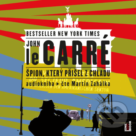 Audiokniha: Špion, který přišel z chladu (John le Carré). OneHotBook, 2020 Audiokniha: Špion, který přišel z chladu (John le Carré). OneHotBook, 2020