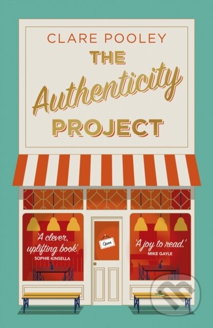 Kniha: The Authenticity Project (Clare Pooley). Bantam Press, 2020 Kniha: The Authenticity Project (Clare Pooley). Bantam Press, 2020