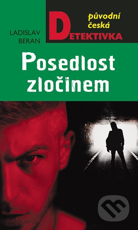 E-kniha: Posedlost zločinem (Ladislav Beran). Moba, 2020 E-kniha: Posedlost zločinem (Ladislav Beran). Moba, 2020