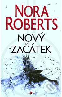 Kniha: Nový začátek (Nora Roberts). Alpress, 2020 Kniha: Nový začátek (Nora Roberts). Alpress, 2020