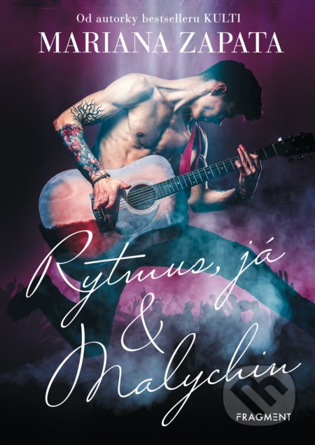 Kniha: Rytmus, já & Malychin (Mariana Zapata), 2020 Kniha: Rytmus, já & Malychin (Mariana Zapata), 2020