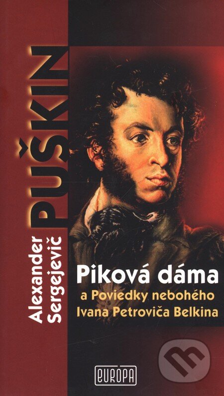 Kniha: Piková dáma (Alexander Sergejevič Puškin). Európa, 2009 Kniha: Piková dáma (Alexander Sergejevič Puškin). Európa, 2009
