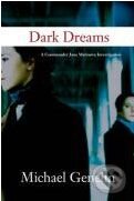 Kniha: Dark Dreams (Michael Genelin). Soho Crime, 2009 Kniha: Dark Dreams (Michael Genelin). Soho Crime, 2009