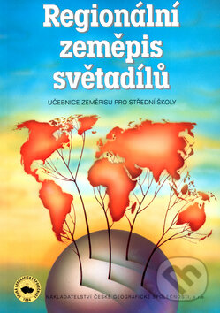 Kniha: Regionální zeměpis světadílů (Autorský kolektiv). Česká geografická společnost, 2003 Kniha: Regionální zeměpis světadílů (Autorský kolektiv). Česká geografická společnost, 2003