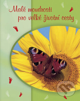 Kniha: Malé moudrosti pro velké životní cesty (Doron). Doron, 2009 Kniha: Malé moudrosti pro velké životní cesty (Doron). Doron, 2009