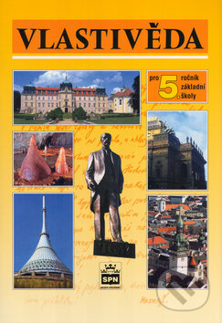 Kniha: Vlastivěda pro 5. ročník základní školy (Michaela Bloudková a Petr Chalupa). SPN - pedagogické nakladatelství, 2005 Kniha: Vlastivěda pro 5. ročník základní školy (Michaela Bloudková a Petr Chalupa). SPN - pedagogické nakladatelství, 2005
