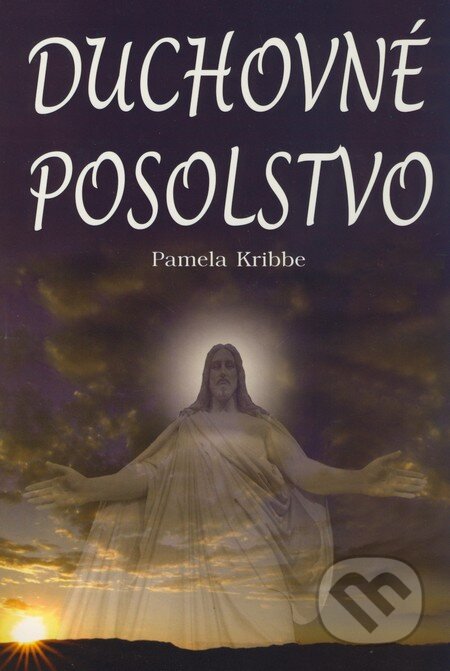 Kniha: Duchovné posolstvo (Pamela Kribbe). Eko-konzult, 2009 Kniha: Duchovné posolstvo (Pamela Kribbe). Eko-konzult, 2009