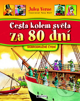 Kniha: Cesta kolem světa za 80 dní (Jules Verne). Nakladatelství Fragment, 2009 Kniha: Cesta kolem světa za 80 dní (Jules Verne). Nakladatelství Fragment, 2009