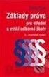 Kniha: Základy práva pro střední a vyšší odborné školy (Alexander Šíma a Milan Suk). C. H. Beck, 2009 Kniha: Základy práva pro střední a vyšší odborné školy (Alexander Šíma a Milan Suk). C. H. Beck, 2009