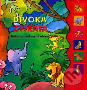 Kniha: Divoká zvířata (Svojtka&Co.). Svojtka&Co., 2006 Kniha: Divoká zvířata (Svojtka&Co.). Svojtka&Co., 2006