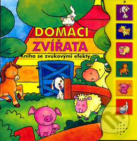 Kniha: Domácí zvířata (Svojtka&Co.). Svojtka&Co., 2006 Kniha: Domácí zvířata (Svojtka&Co.). Svojtka&Co., 2006