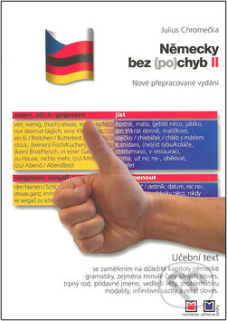 Kniha: Německy bez (po)chyb II. (Julius Chromečka). Montanex, 2007 Kniha: Německy bez (po)chyb II. (Julius Chromečka). Montanex, 2007